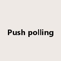 Push polling是什么意思