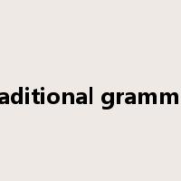 traditional grammar是什么意思