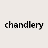 chandlery是什么意思