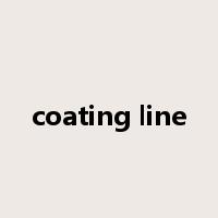 coating line是什么意思