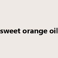 sweet orange oil是什么意思