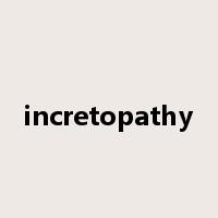 incretopathy是什么意思
