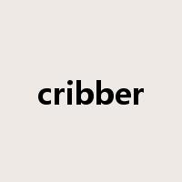 cribber是什么意思