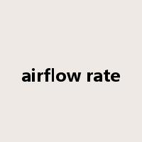 airflow rate是什么意思