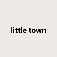 little town是什么意思
