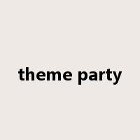 theme party是什么意思