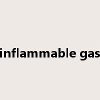 inflammable gas是什么意思