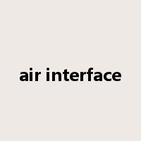 air interface是什么意思