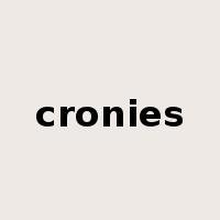 cronies是什么意思