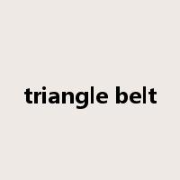 triangle belt是什么意思