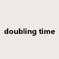 doubling time是什么意思