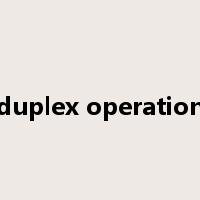 duplex operation是什么意思
