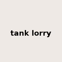 tank lorry是什么意思