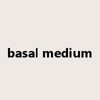 basal medium是什么意思