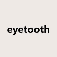 eyetooth是什么意思
