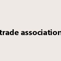 trade association是什么意思