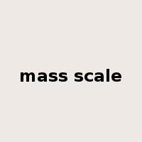 mass scale是什么意思