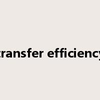 transfer efficiency是什么意思
