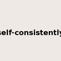 self-consistently是什么意思