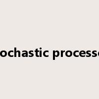 stochastic processes是什么意思