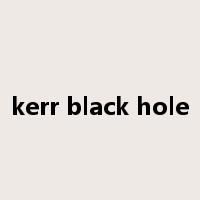 kerr black hole是什么意思