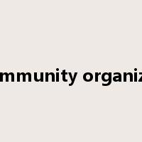 community organizer是什么意思