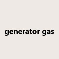 generator gas是什么意思