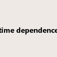 time dependence是什么意思