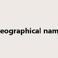 geographical name是什么意思
