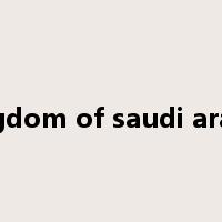 kingdom of saudi arabia是什么意思