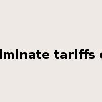eliminate tariffs on是什么意思