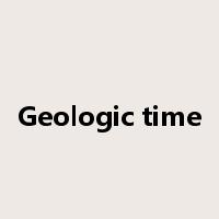 Geologic time是什么意思