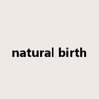 natural birth是什么意思