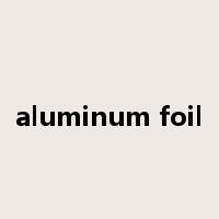 aluminum foil是什么意思