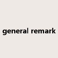 general remark是什么意思