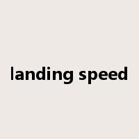 landing speed是什么意思