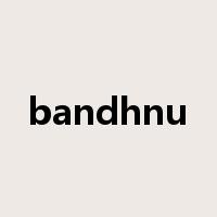 bandhnu是什么意思