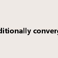 conditionally convergent是什么意思