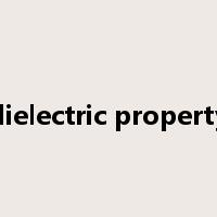 dielectric property是什么意思