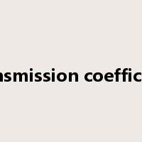 transmission coefficient是什么意思