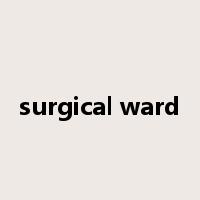 surgical ward是什么意思