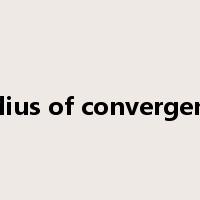 radius of convergence是什么意思