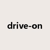 drive-on是什么意思