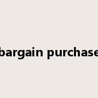 bargain purchase是什么意思