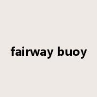 fairway buoy是什么意思