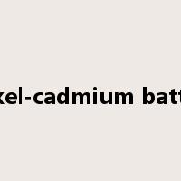 nickel-cadmium battery是什么意思