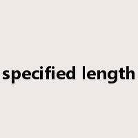 specified length是什么意思