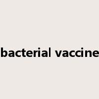 bacterial vaccine是什么意思