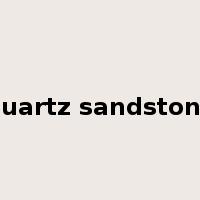 quartz sandstone是什么意思