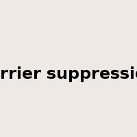 carrier suppression是什么意思